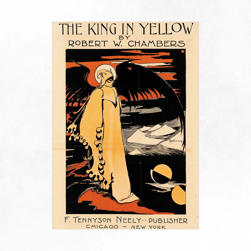 Restored 1895 Neely promotional poster for The King in Yellow by Robert W. Chambers — the yellow-robed figure on warm white, A3 art print.